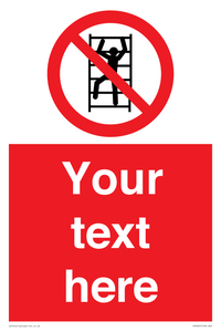 Custom prohibition No climbing